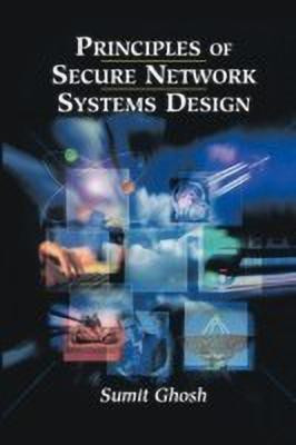 Principles of Secure Network Systems Design(English, Paperback, Ghosh Sumit)