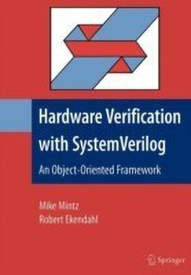 Hardware Verification with System Verilog(English, Hardcover, Mintz Mike)