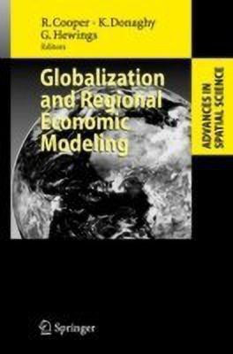 Globalization and Regional Economic Modeling(English, Hardcover, unknown)
