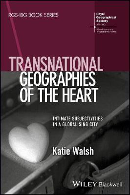 Transnational Geographies of The Heart(English, Electronic book text, Walsh Katie)