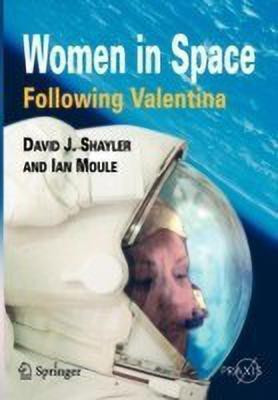 Women in Space - Following Valentina(English, Paperback, David Shayler)