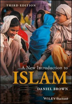A New Introduction to Islam(English, Electronic book text, Brown Daniel W.)
