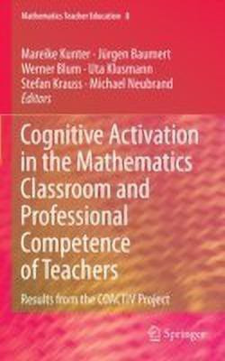 Cognitive Activation in the Mathematics Classroom and Professional Competence of Teachers(English, Hardcover, unknown)