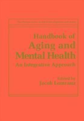 Handbook of Aging and Mental Health(English, Hardcover, unknown)