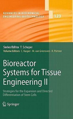 Bioreactor Systems for Tissue Engineering II(English, Hardcover, unknown)