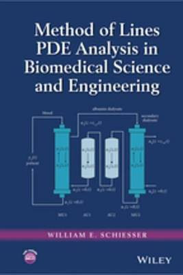 Method of Lines PDE Analysis in Biomedical Science and Engineering(English, Electronic book text, Schiesser William E.)