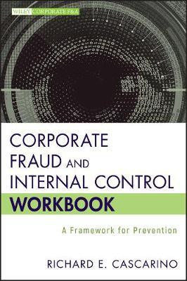 Corporate Fraud and Internal Control Workbook(English, Electronic book text, Cascarino Richard E.)