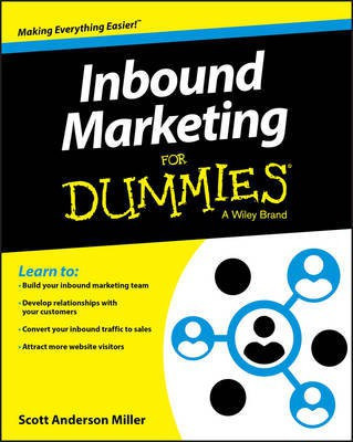 Inbound Marketing For Dummies(English, Electronic book text, Miller Scott Anderson)