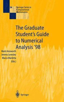 The Graduate Student's Guide to Numerical Analysis '98(English, Hardcover, unknown)