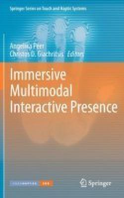 Immersive Multimodal Interactive Presence(English, Hardcover, unknown)