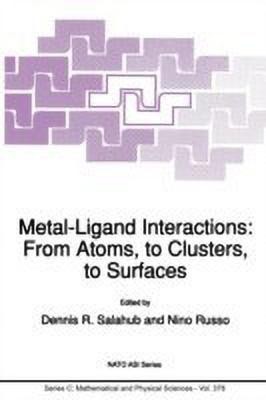 Metal-Ligand Interactions: From Atoms, to Clusters, to Surfaces(English, Paperback, unknown)