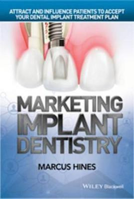 Marketing Implant Dentistry(English, Electronic book text, Hines Marcus)