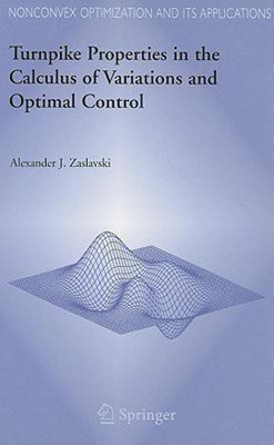 Turnpike Properties in the Calculus of Variations and Optimal Control(English, Hardcover, Zaslavski Alexander J.)