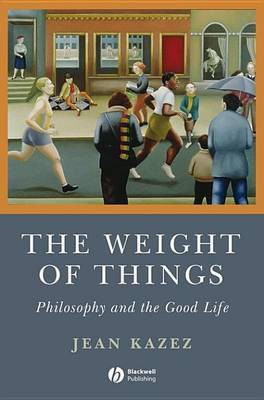 The Weight of Things(English, Electronic book text, Kazez Jean)