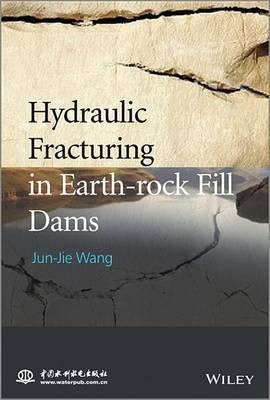 Hydraulic Fracturing in Earth-rock Fill Dams(English, Electronic book text, Wang Jun-Jie)