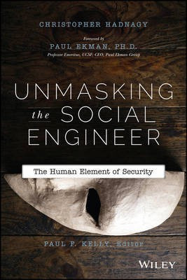 Unmasking the Social Engineer(English, Electronic book text, Hadnagy Christopher)