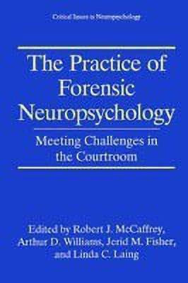 The Practice of Forensic Neuropsychology(English, Hardcover, unknown)