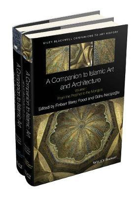 A Companion to Islamic Art and Architecture, 2 Volume Set(English, Hardcover, unknown)