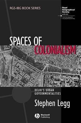 Spaces of Colonialism(English, Electronic book text, Legg Stephen)