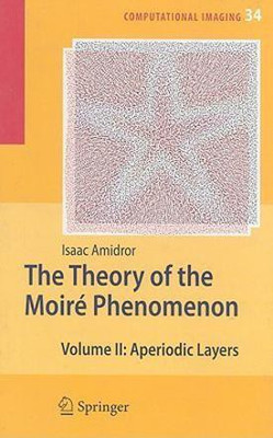 The Theory of the Moire Phenomenon(English, Hardcover, Amidror Isaac)