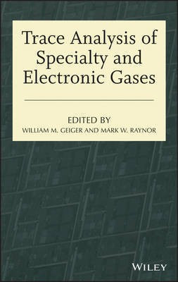Trace Analysis of Specialty and Electronic Gases(English, Electronic book text, unknown)
