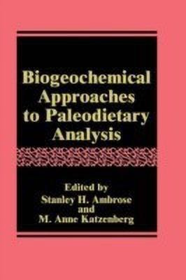 Biogeochemical Approaches to Paleodietary Analysis(English, Hardcover, unknown)