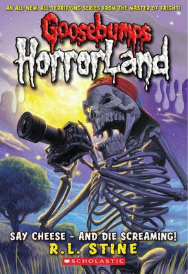 SAY CHEESE AND DIE SCREAMING(English, Paperback, unknown)