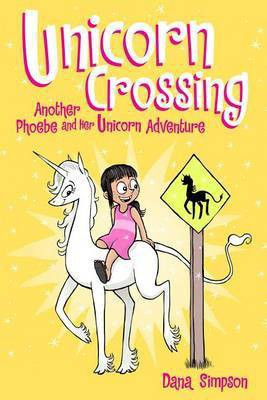 Unicorn Crossing: Volume 5(English, Paperback, Simpson Dana)