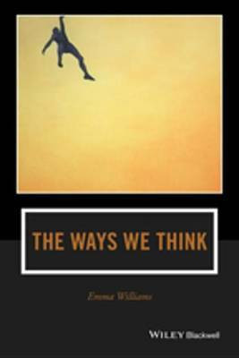 The Ways We Think(English, Electronic book text, Williams Emma)