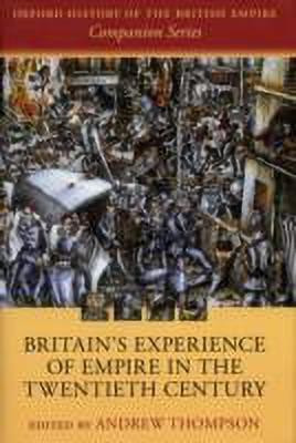 Britain's Experience of Empire in the Twentieth Century(English, Hardcover, unknown)