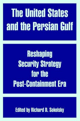 The United States and the Persian Gulf(English, Paperback, unknown)