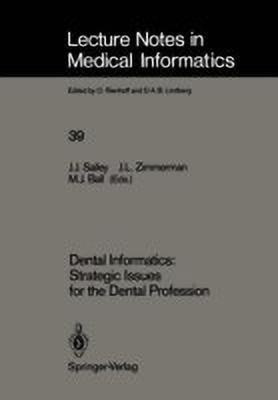 Dental Informatics: Strategic Issues for the Dental Profession(English, Paperback, unknown)