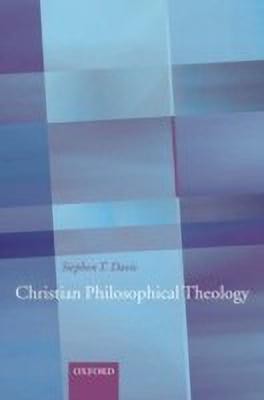 Christian Philosophical Theology(English, Hardcover, Davis Stephen T.)