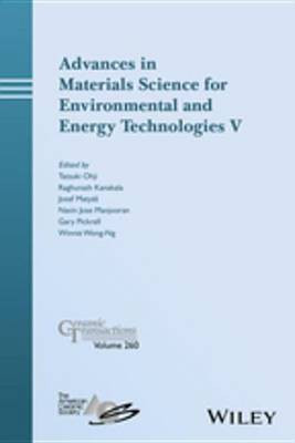 Advances in Materials Science for Environmental and Energy Technologies V(English, Electronic book text, unknown)