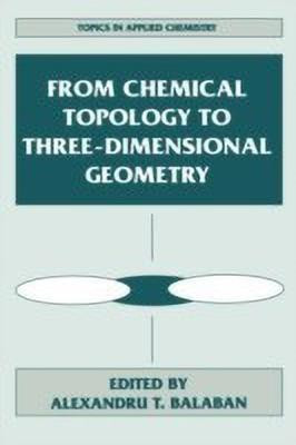 From Chemical Topology to Three-Dimensional Geometry(English, Hardcover, unknown)