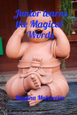 Junior learns the Magical words(English, Paperback, Meghna Mukherjee)