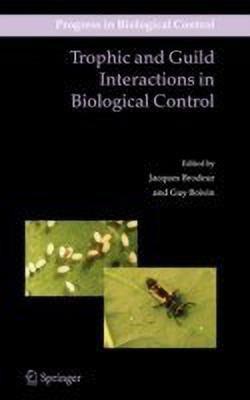 Trophic and Guild Interactions in Biological Control(English, Hardcover, unknown)