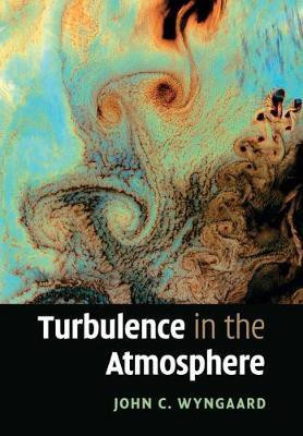 Turbulence in the Atmosphere(English, Paperback, Wyngaard John C.)