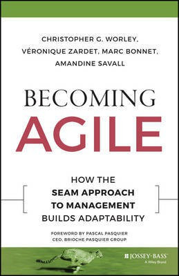 Becoming Agile(English, Electronic book text, Worley Christopher G.)