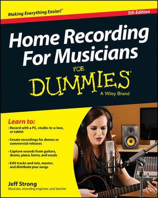 Home Recording For Musicians For Dummies(English, Electronic book text, Strong Jeff)