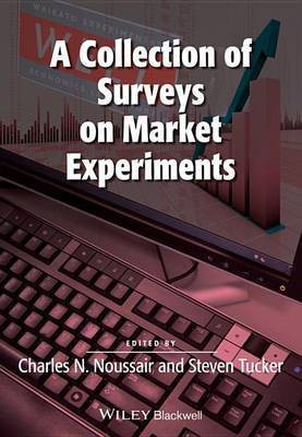 A Collection of Surveys on Market Experiments(English, Electronic book text, unknown)