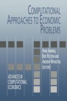 Computational Approaches to Economic Problems(English, Paperback, unknown)