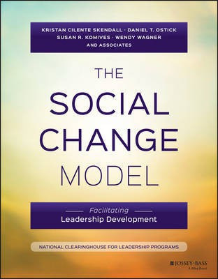 The Social Change Model(English, Electronic book text, Skendall Kristan C.)