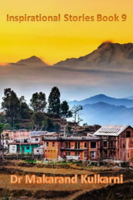 Inspirational Stories Book 9(English, Paperback, Dr. Makarand Kulkarni)