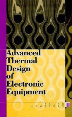 Advanced Thermal Design of Electronic Equipment(English, Hardcover, Remsburg Ralph)