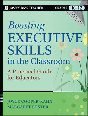 Boosting Executive Skills in the Classroom(English, Electronic book text, Cooper-Kahn Joyce Ph.D)