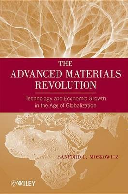 The Advanced Materials Revolution(English, Electronic book text, Moskowitz Sanford L.)