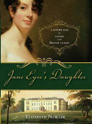 Jane Eyre's Daughter(English, Electronic book text, Newark Elizabeth)