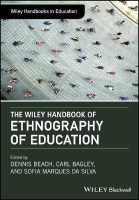 The Wiley Handbook of Ethnography of Education(English, Electronic book text, unknown)