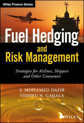 Fuel Hedging and Risk Management(English, Electronic book text, Dafir S.M)
